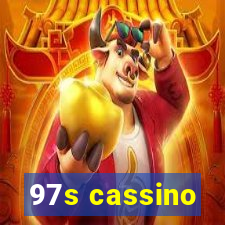 97s cassino